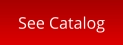 See Catalog