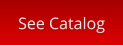 See Catalog